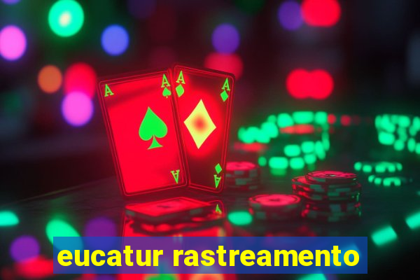 eucatur rastreamento